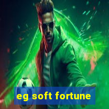 eg soft fortune